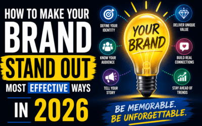 How To Make Your Brand Stand Out Most Effective Ways In 2026
